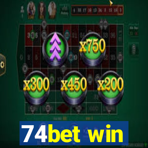 74bet win